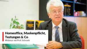 Webinar Homeoffice und weitere Neuerungen zu Maskenpflicht, Testungen & Co